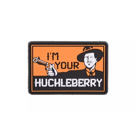 I Am Your Huckleberry - 3D Patch