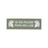 SI VIS PACEM PARA BELLUM - 3D Patch - Green